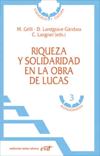 Riqueza y solidaridad en la obra de Lucas